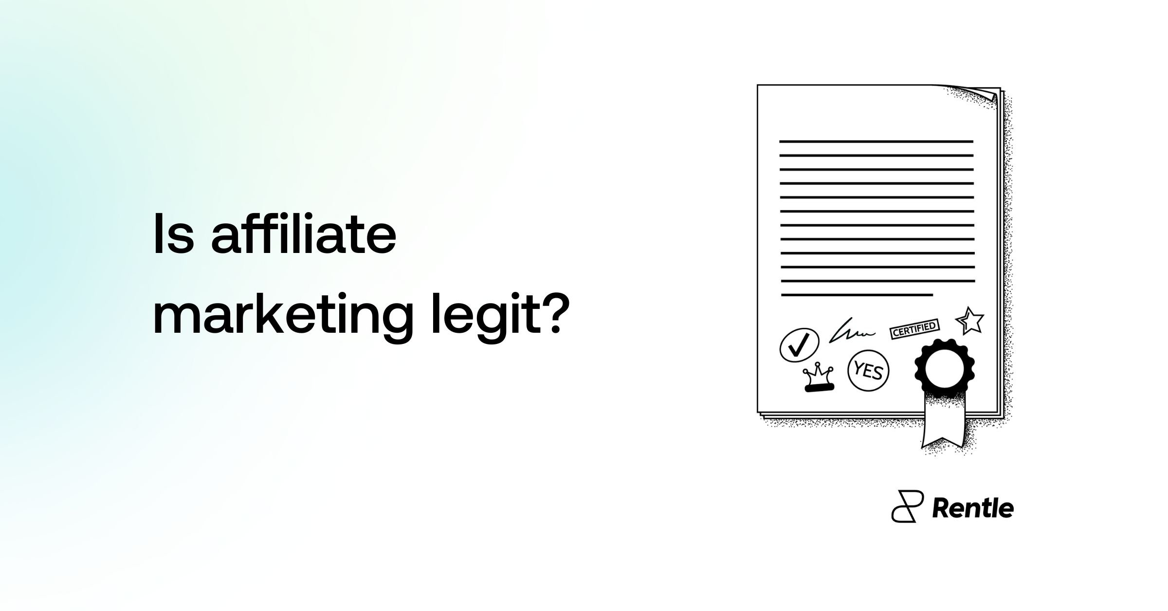 is affiliate marketing legit? -text next to a certificate illustration